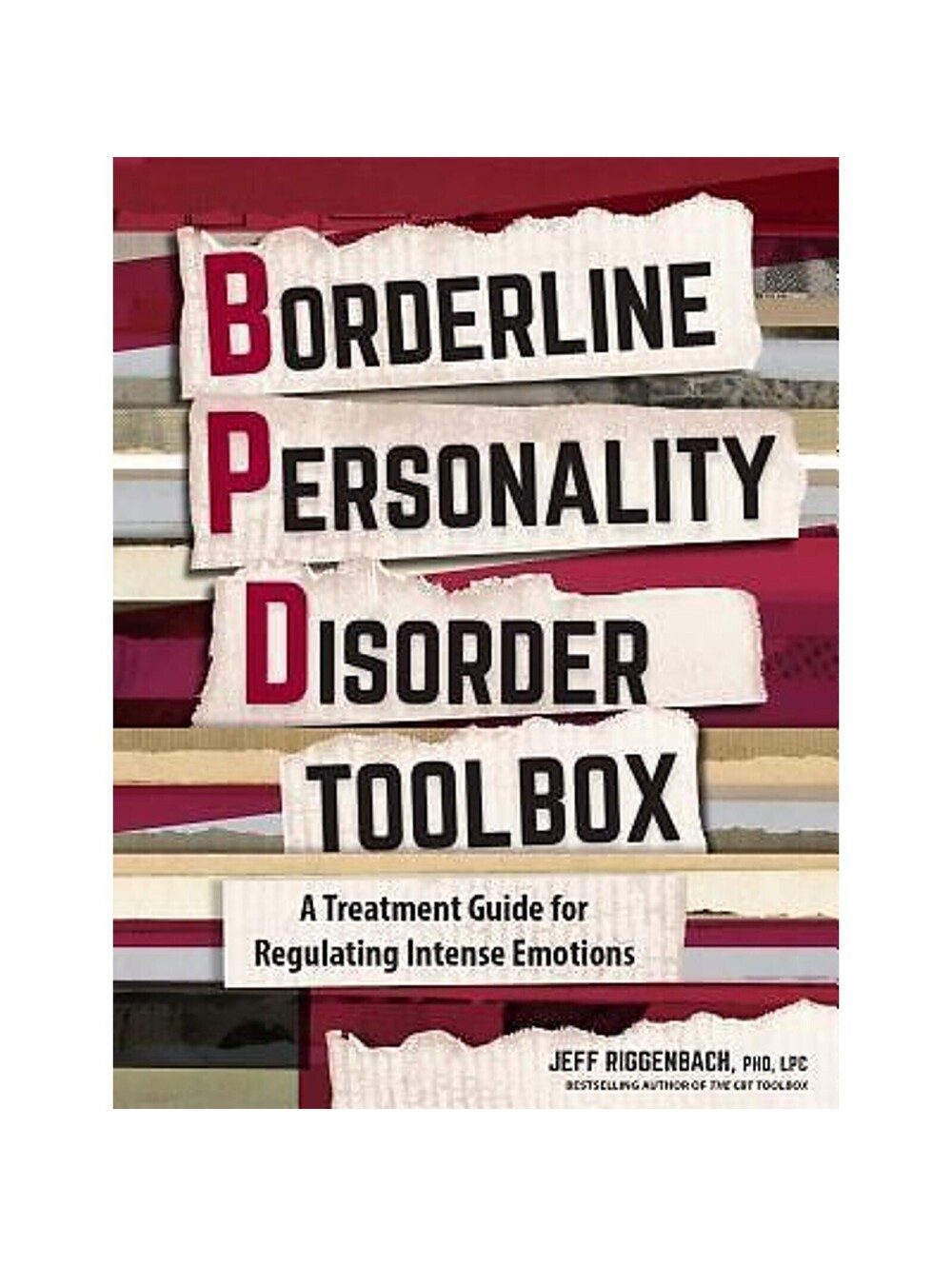 Borderline Personality Disorder Toolbox : A Practical Evidence-Based Guide Book